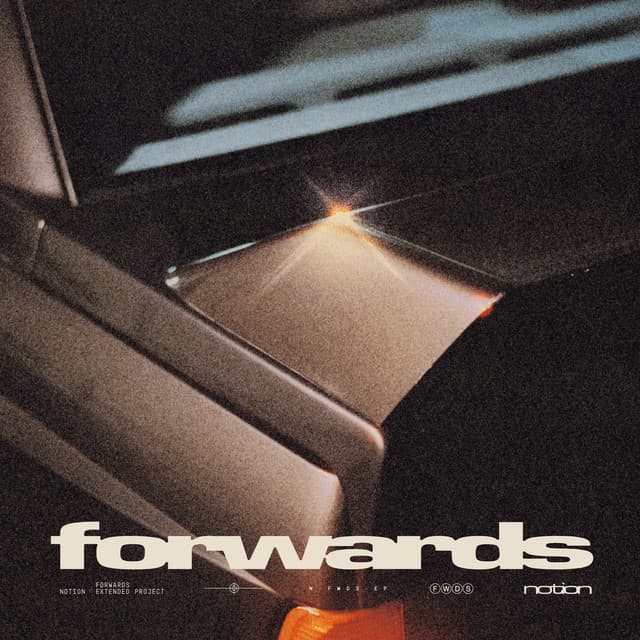 FORWARDS — NOTION