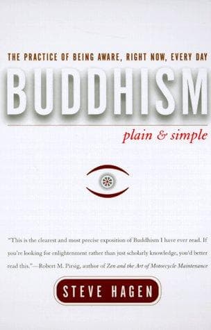 Buddhism: Plain and Simple — Steve Hagen