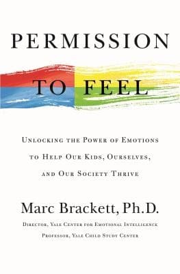 Permission to Feel — Marc Brackett