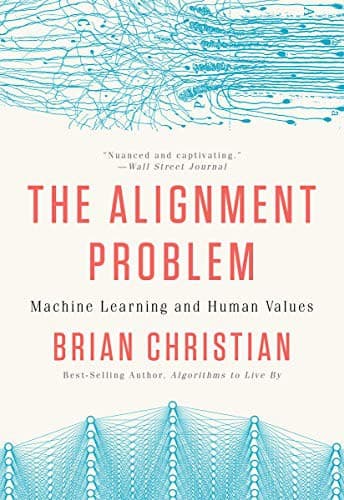 The Alignment Problem — Brian Christian