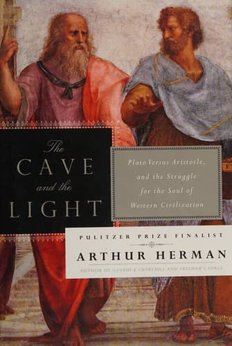 The Cave and the Light — Arthur L. Herman