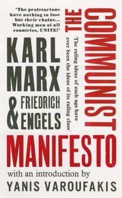 The Communist Manifesto — Karl Marx, Friedrich Engles