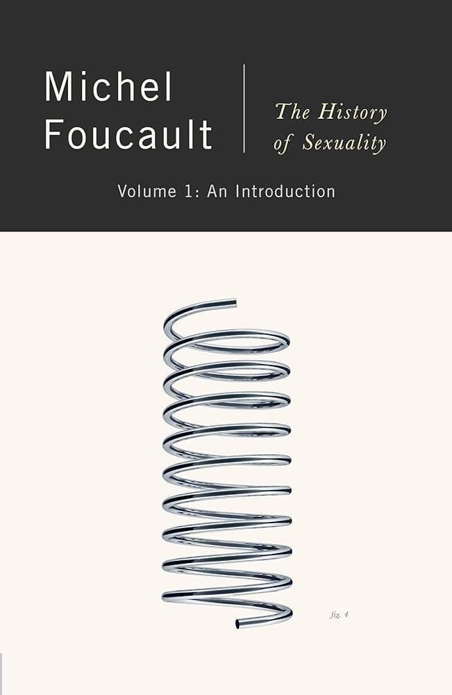 The History of Sexuality — Michel Foucault